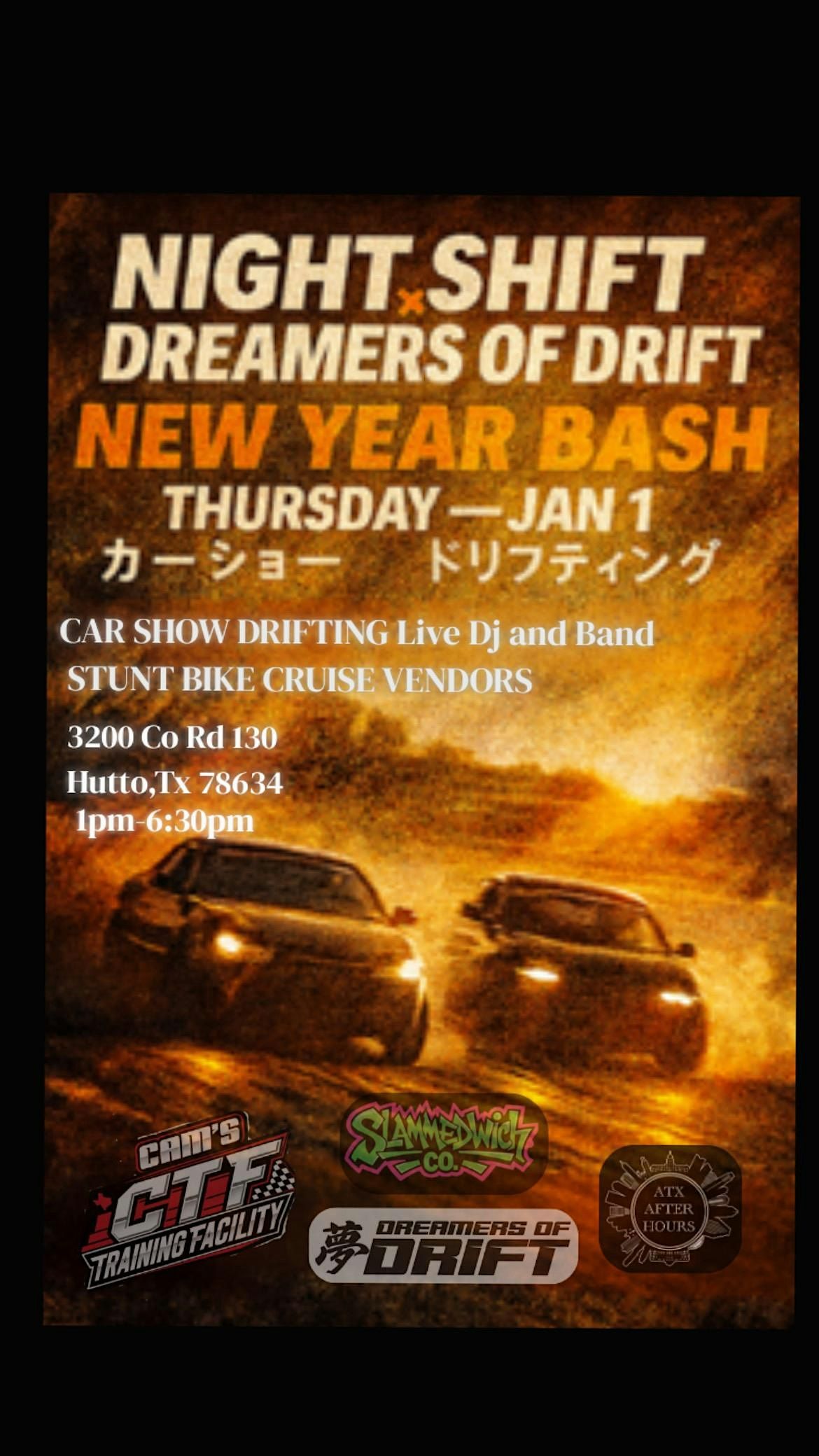 Night shift X dreamers of drift New year bash