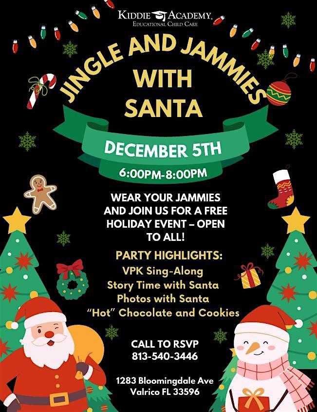 Jingle and Jammies with Santa