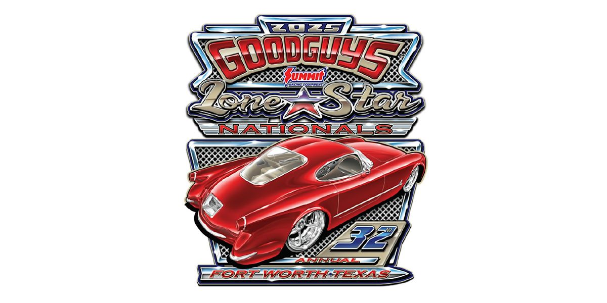 Vehicle Registration - 32nd Summit Racing Lone Star Nationals