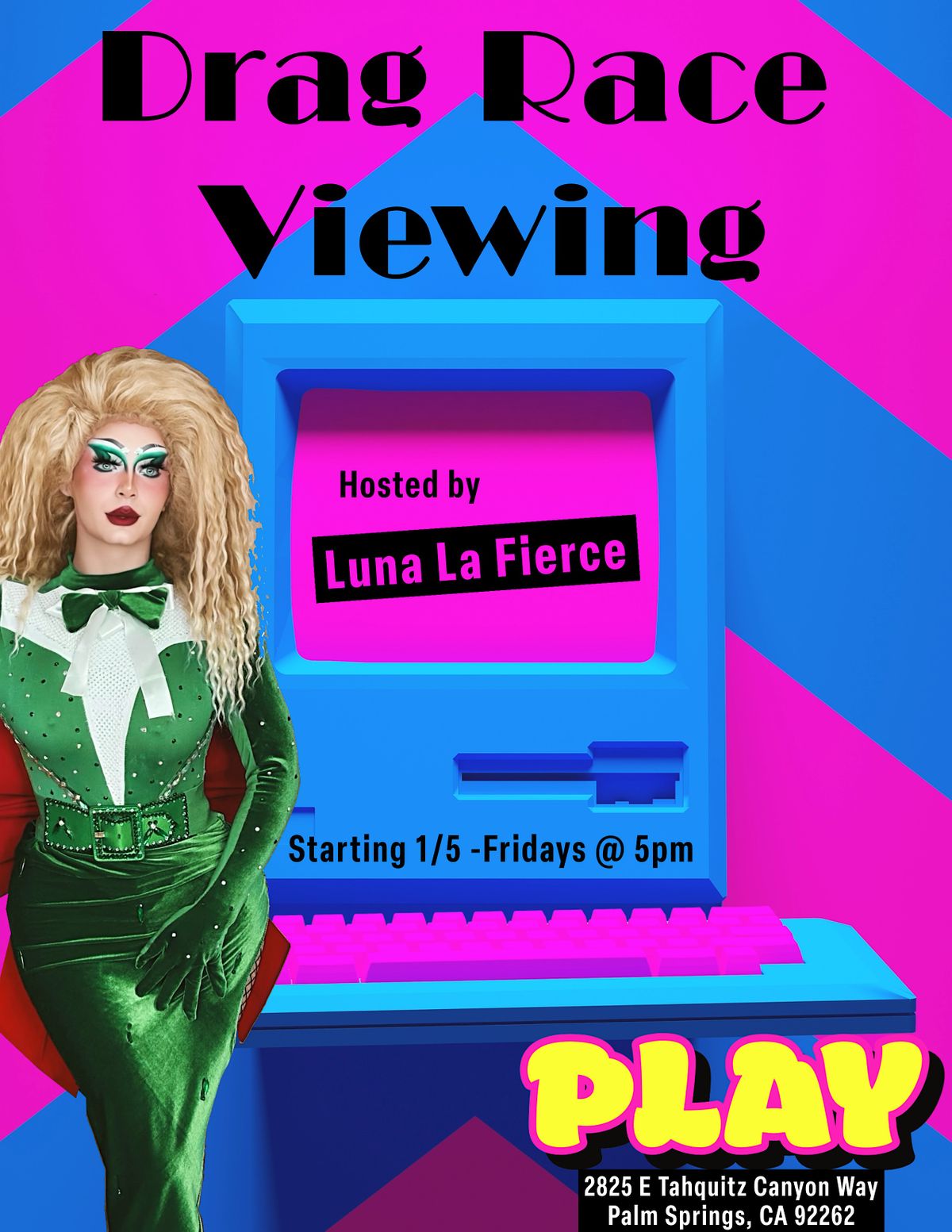 Drag Race Viewing Play Lounge & Cafe, East Tahquitz Canyon Way, Palm