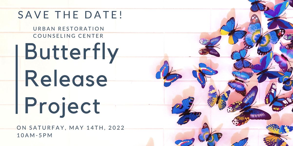 Butterfly Release Project El Toyon Park, National City, CA May 14, 2022