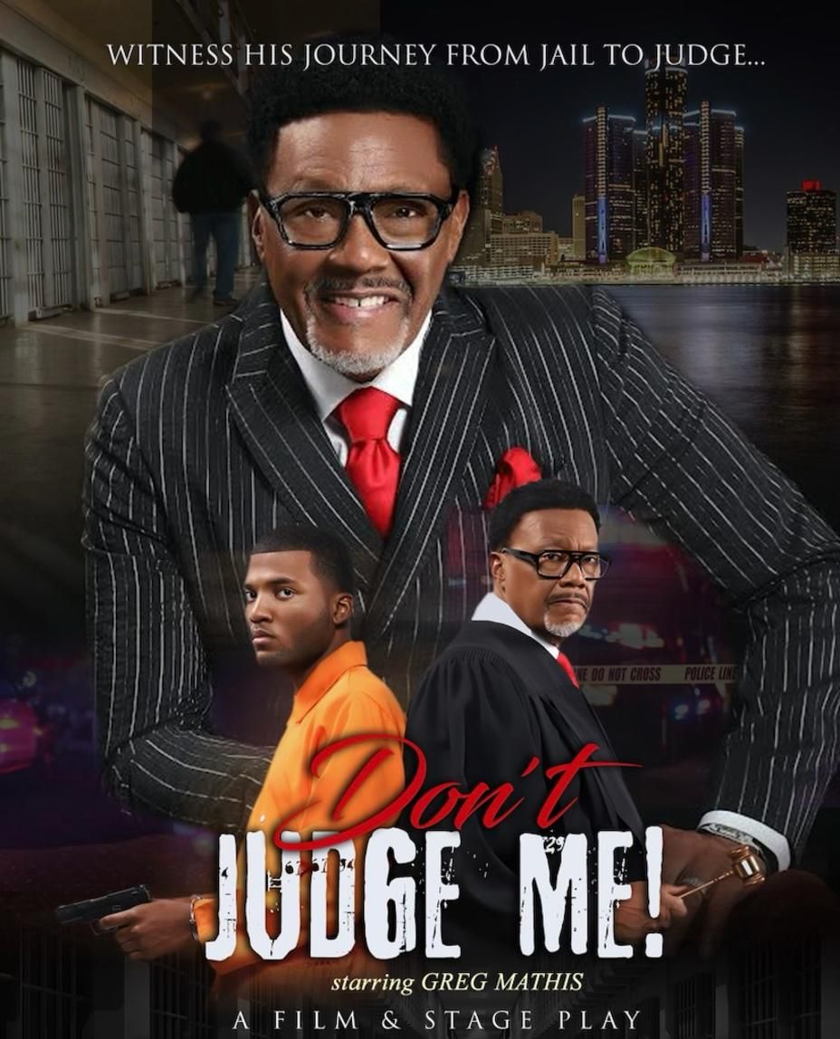 Don't Judge Me - Judge Mathis at Music Hall Center - Detroit
