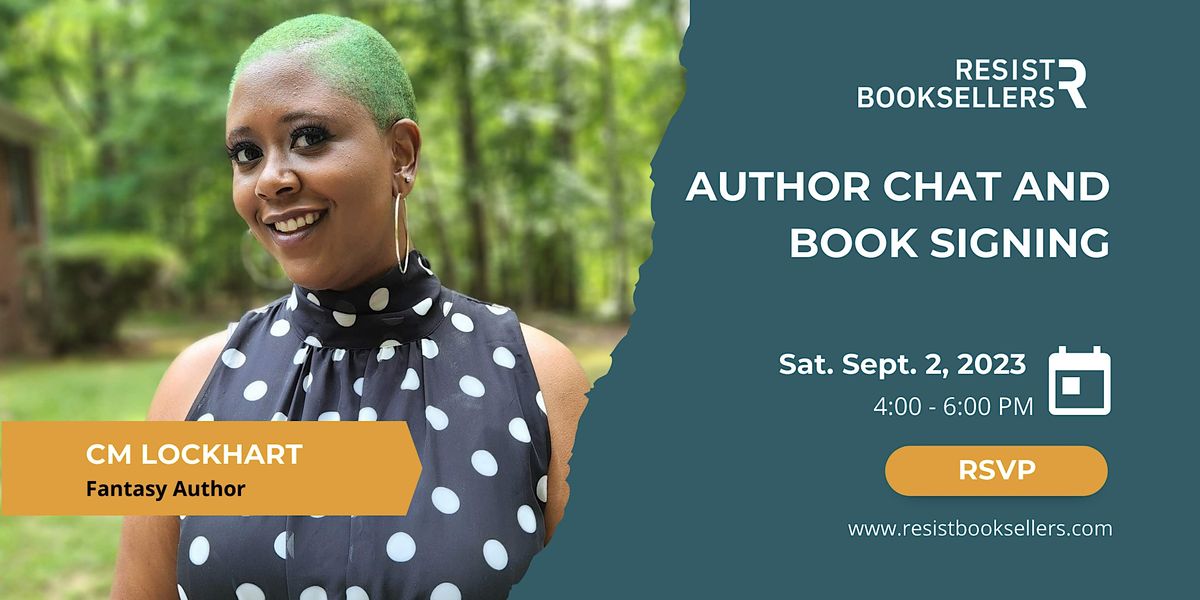 Author Chat and Book Signing with CM Lockhart | Resist Booksellers ...
