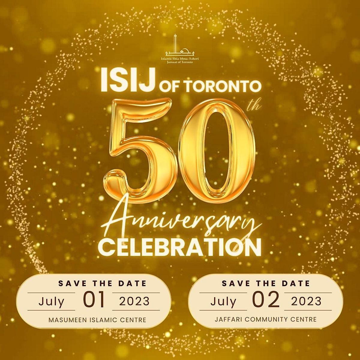 Celebrating 50 years of the ISIJ of Toronto - Masumeen Islamic Centre