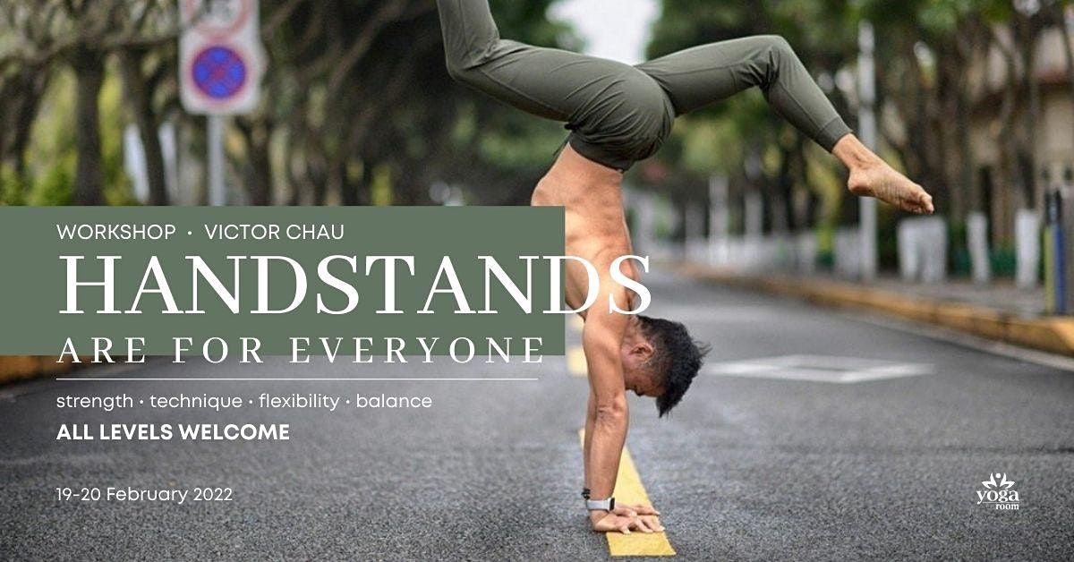 Handstands Are For Everyone with Victor | Feb 2022