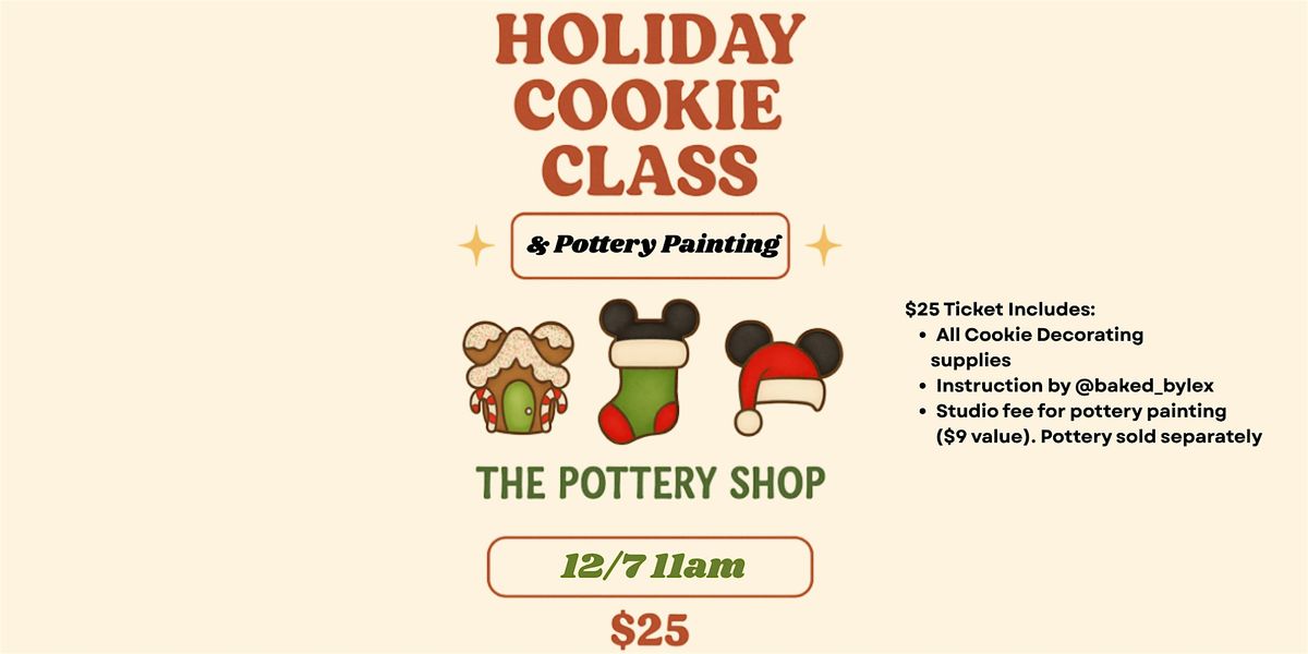 Holiday Cookie Decorating and Pottery Painting