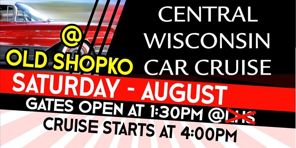 Central WI Car Cruise | 1100 E Riverview Expy, Wisconsin Rapids, WI 54494-5483, United States