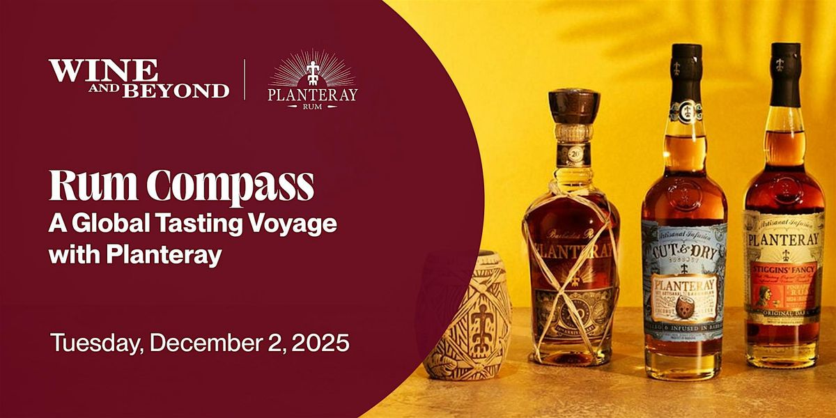 Rum Compass: A Global Tasting Voyage with Planteray