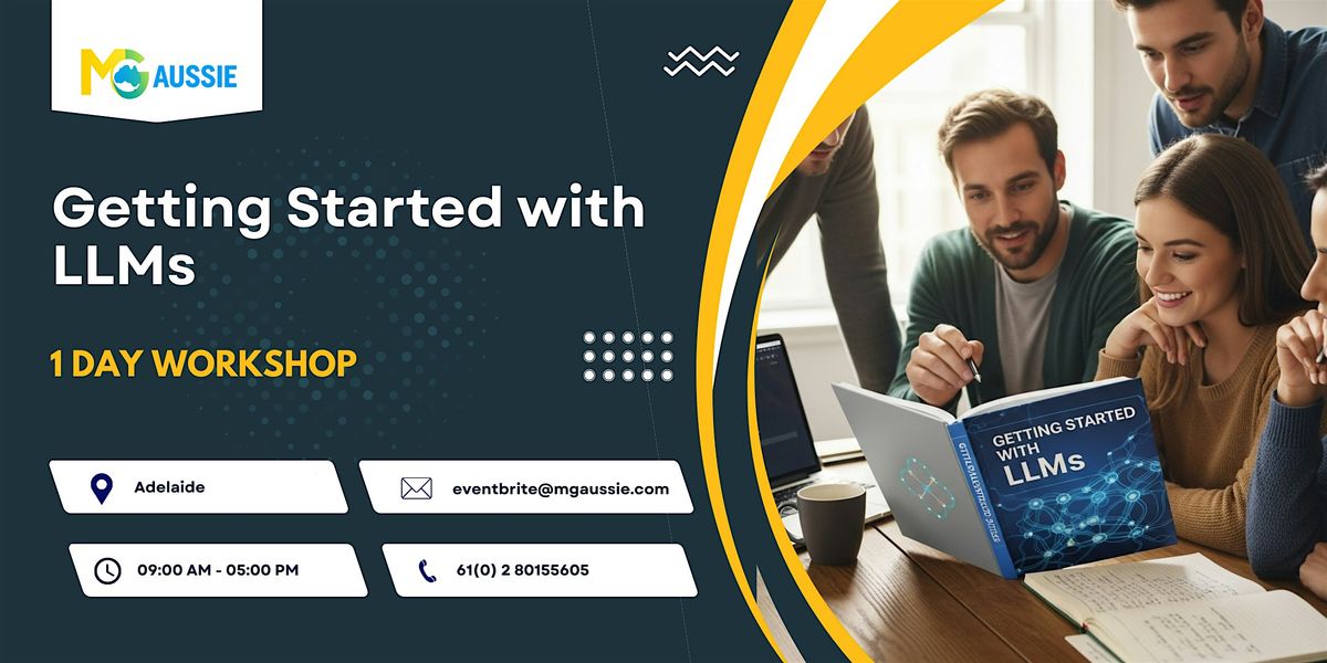 Getting Started with LLMs \u2013 1 Day Workshop in Adelaide