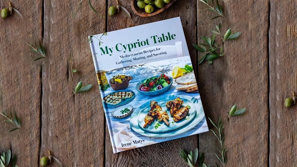 Cook the Book! \u2013 \u201cMy Cypriot Table\u201d by Irene Matys