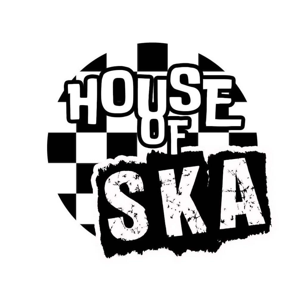 House of Ska - Ska 2-Tone Reggae Night