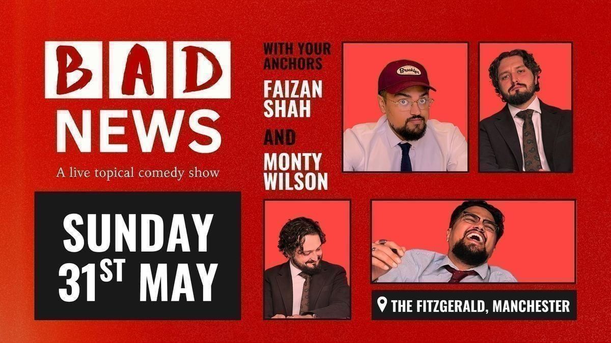 BAD NEWS || A topical stand-up comedy show