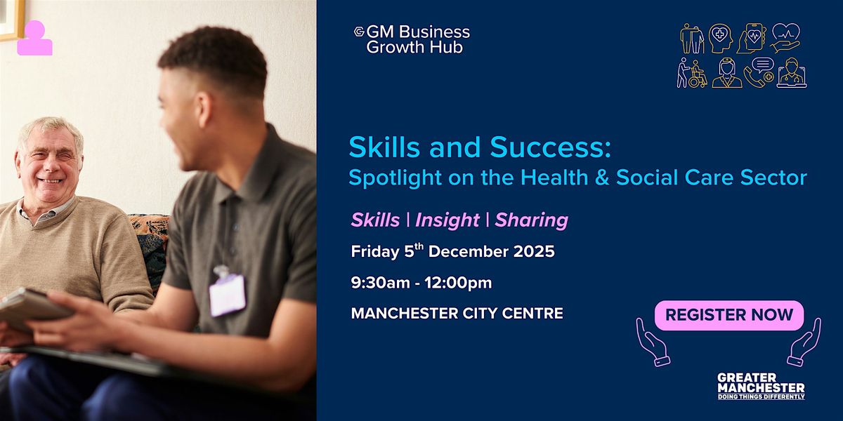 Skills and Success: Spotlight on Health and Social Care