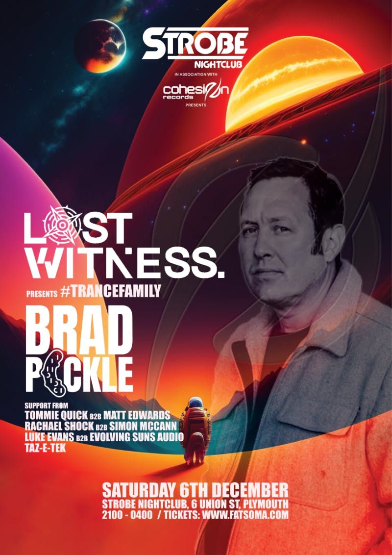 Strobe Nightclub & Cohesion Records Presents: LOST WITNESS & BRAD PICKLE