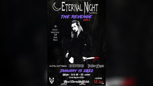 Eternal Night The Revenge Pt 2 - Gothic Industrial Night