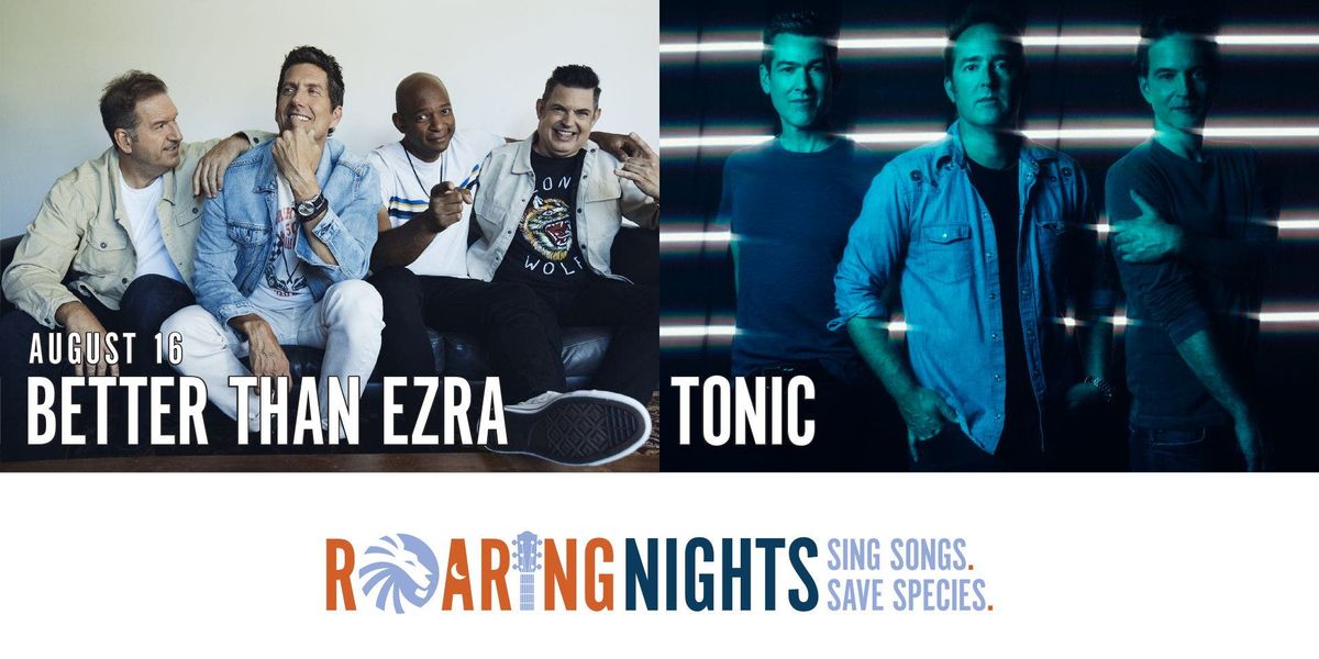 Better Than Ezra & Tonic