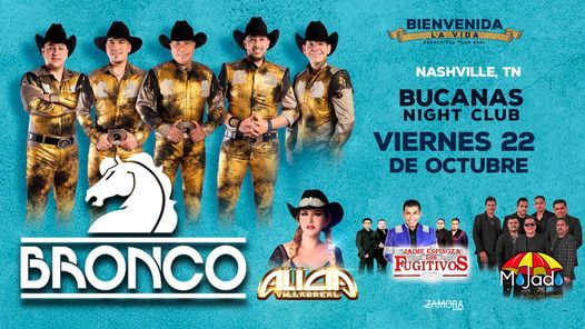 Bronco USA TOUR 2021 en Nashville, TN | Bucanas Night Club, Nashville, TN |  October 22, 2021