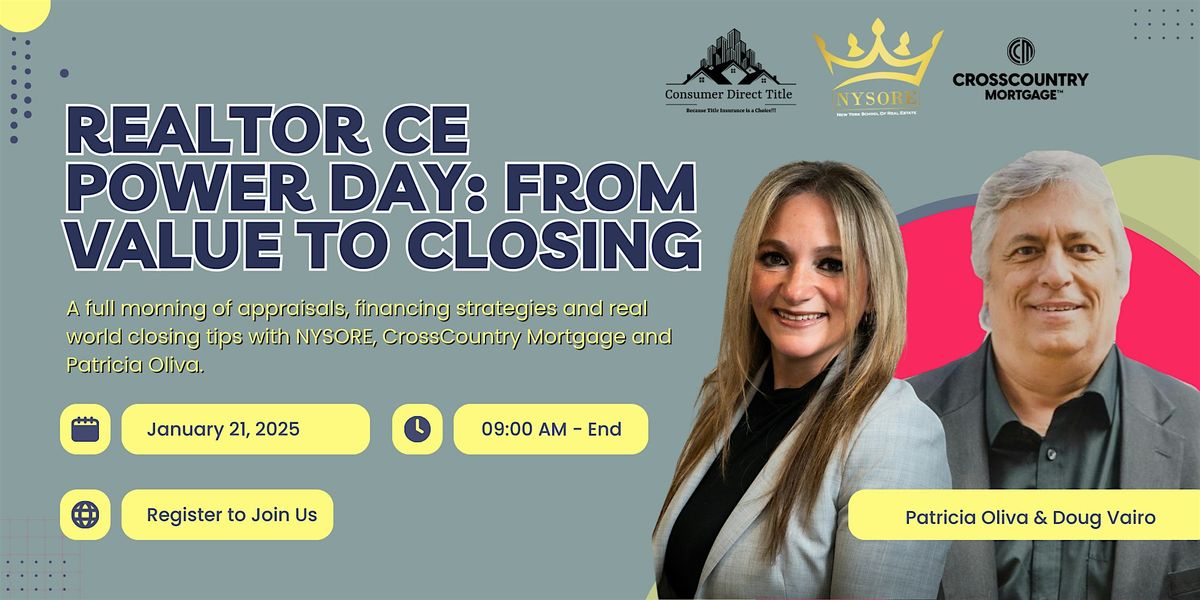 Realtor CE Power Day: From Value to Closing