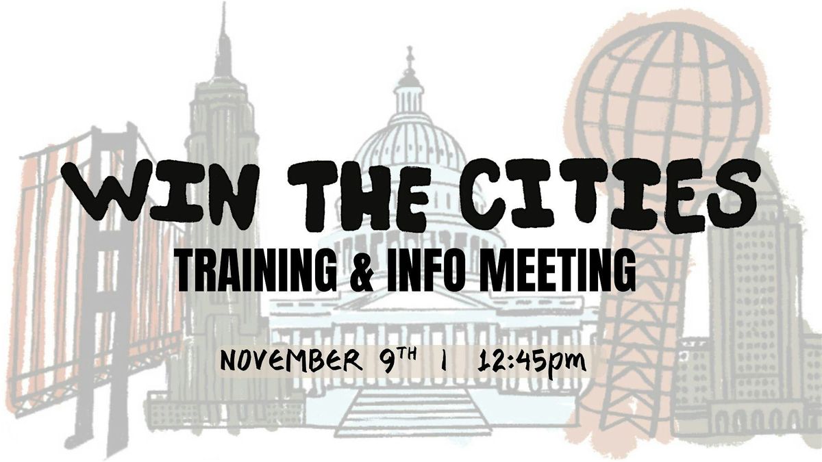 Win The Cities Training & Info Meeting