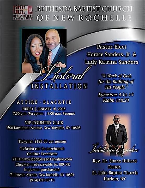 Bethesda Baptist Church of New Rochelle Pastoral Installation Celebration