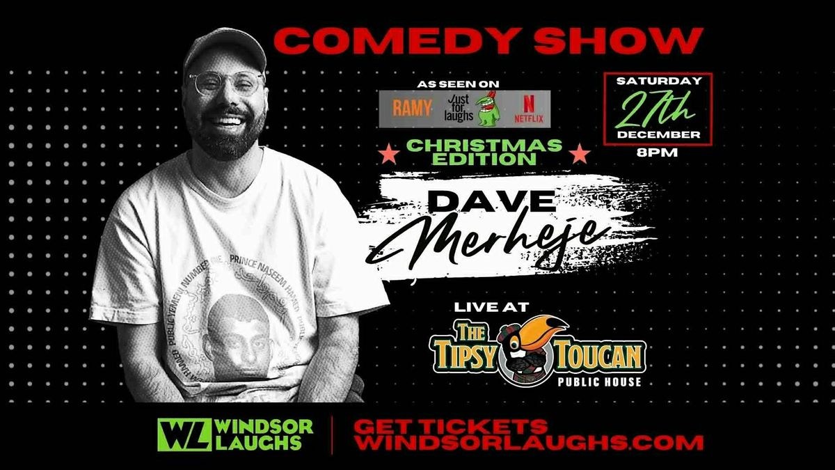 Dave Merheje-Christmas Edition LIVE Comedy At Tipsy Toucan (December 27th)