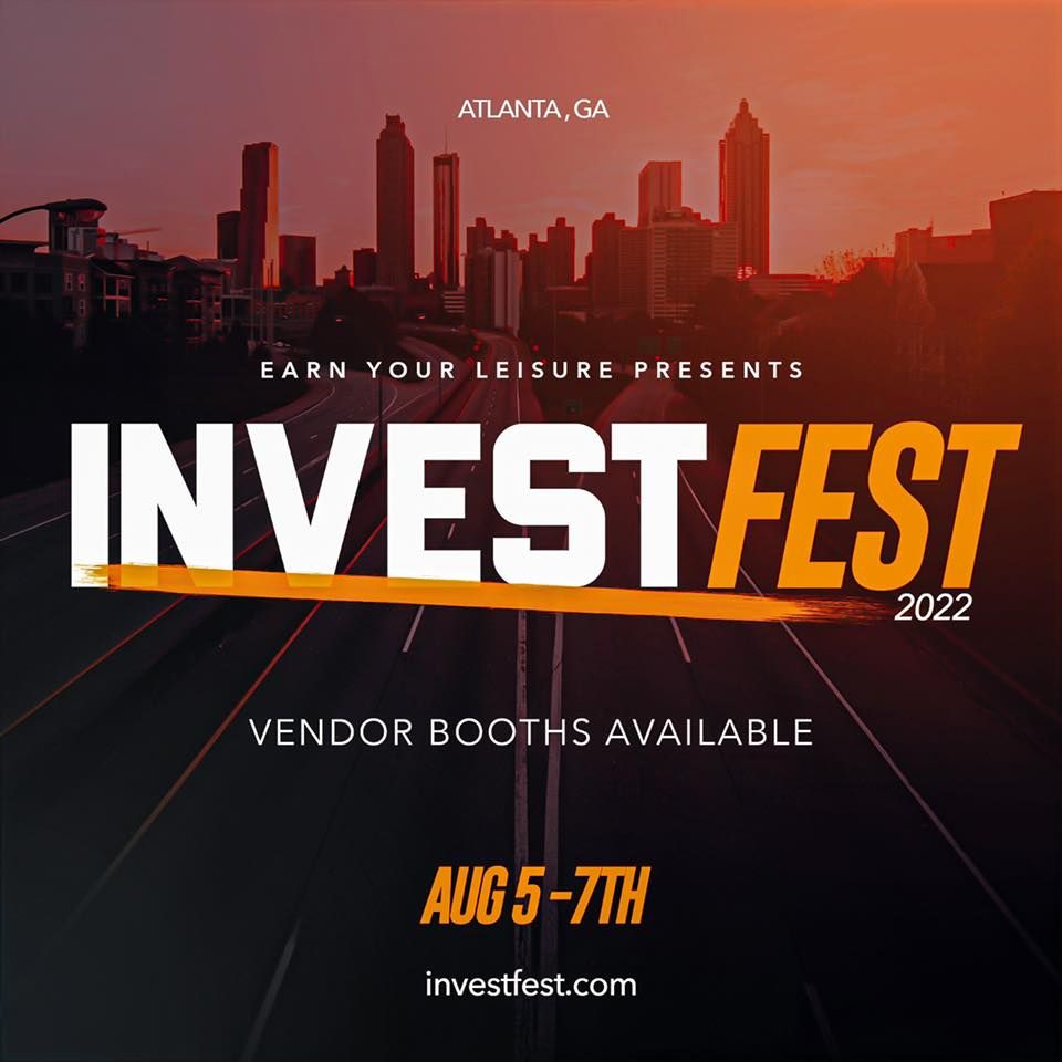 InvestFest | Atlanta, Georgia | August 5, 2022