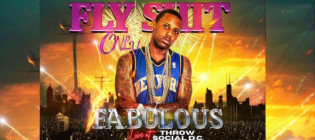 Fly Sh*t ONLY-Special performance by FABOLOUS
