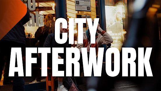 Visionskultur City AfterWork