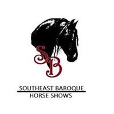 Southeast Baroque Horse Shows