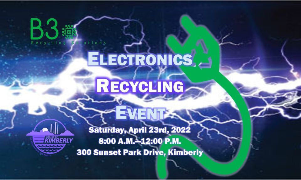 Electronic Recycling Event Sunset Point Park, Kimberly, WI April 23