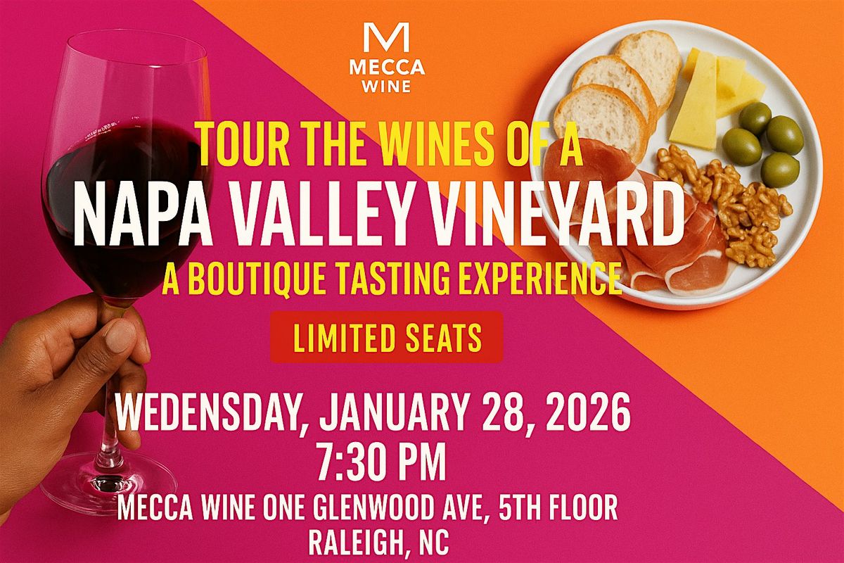 Tour the Wines of a Napa Valley Vineyard: A Boutique Tasting Experience