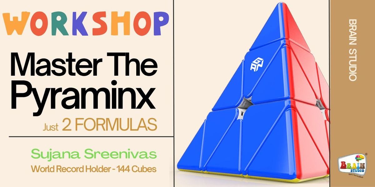Summer Rubiks Workshop: Master the Pyraminx at Brain Studio V V Puram ...