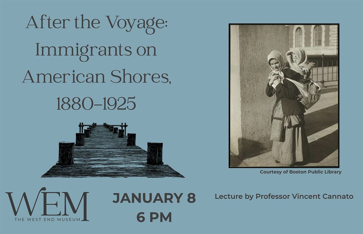 After the Voyage: Immigrants on American Shores, 1880-1925