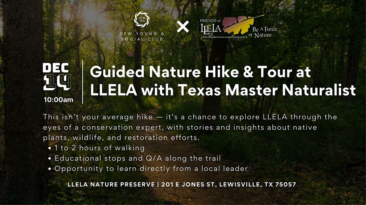 Guided Nature Hike & Tour at LLELA with Texas Master Naturalist