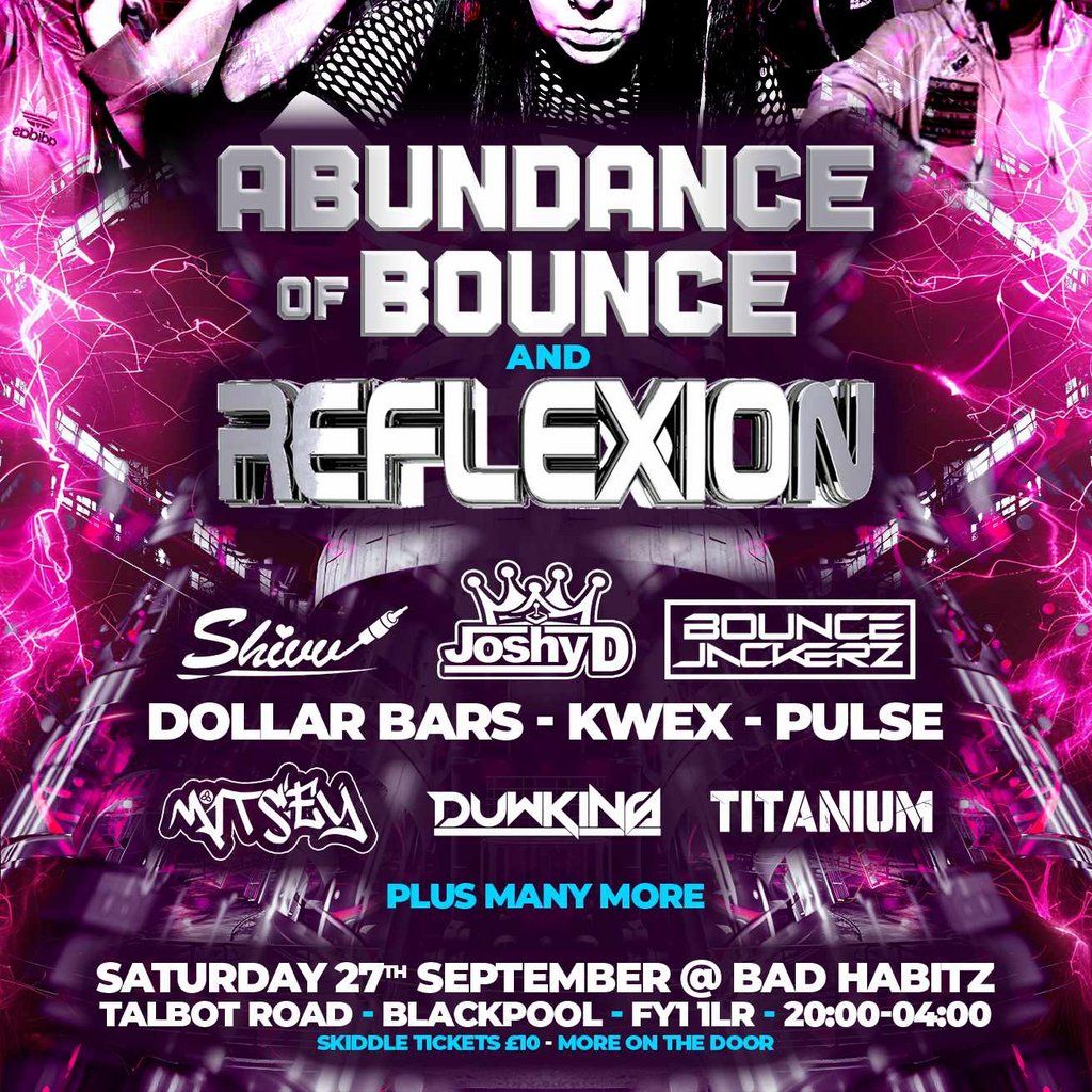 Abundance Of Bounce & Reflexion