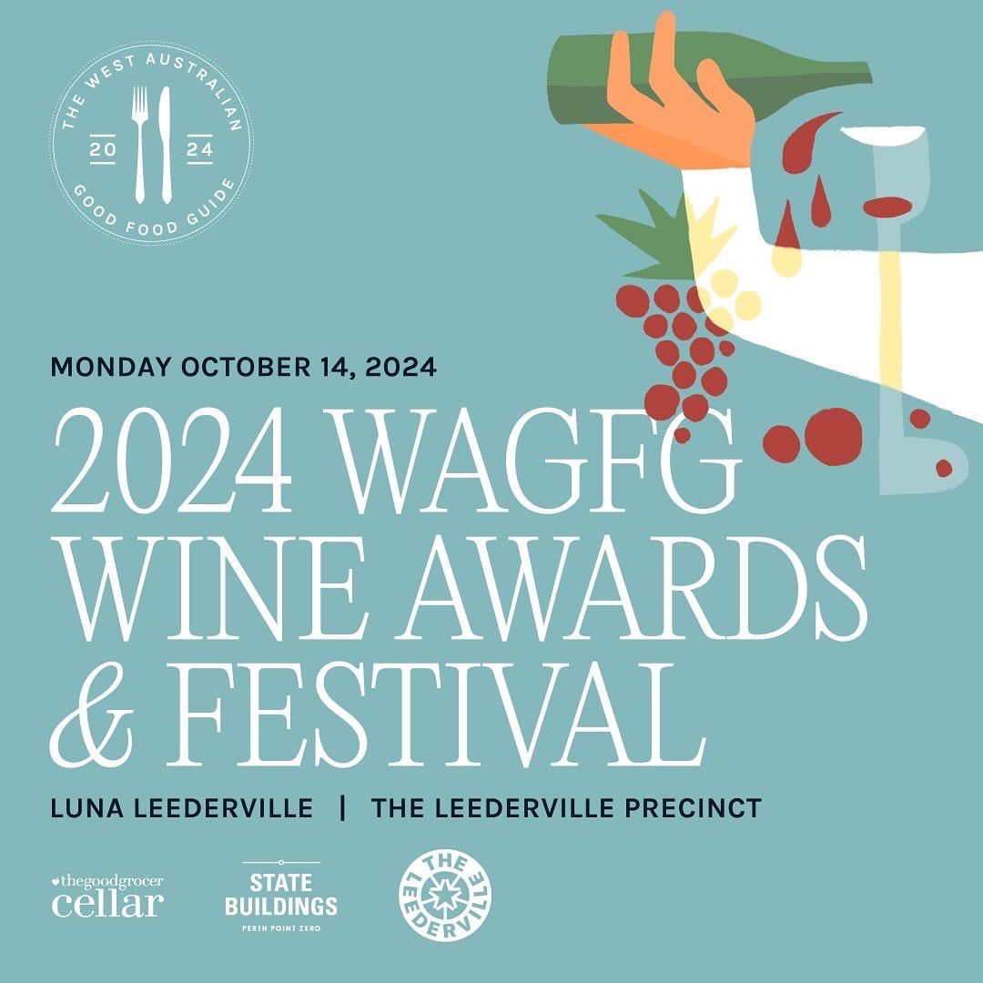 2024 WAGFG Wine Awards & Festival Luna Leederville, South Kalgoorlie