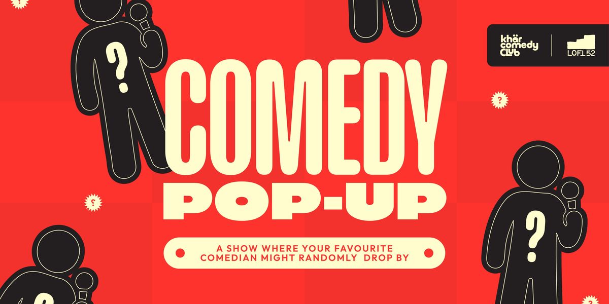 Comedy Pop-up: KCC