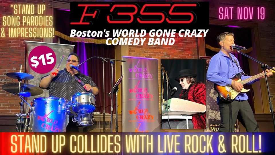 WORLD GONE CRAZY Returns to BOSTONS NORTH SHORE! | F355 Lounge, Peabody ...