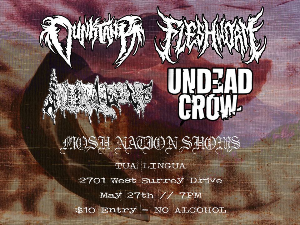 Dunktank, Undead Crow, Julia Legare, Fleshworm @ Tua Lingua | 2701 W ...