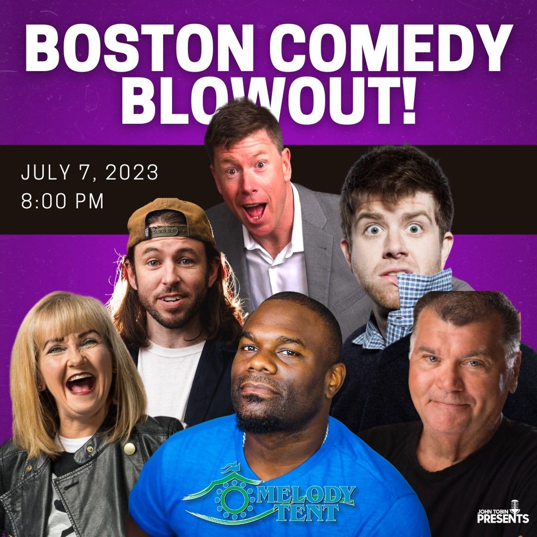 Boston Comedy Blowout at Cape Cod Melody Tent