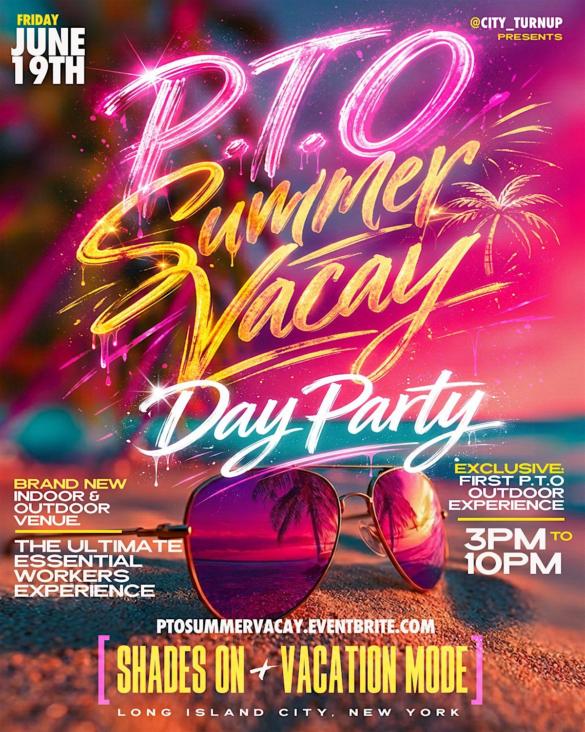 PTO \u201cSUMMER VACAY\u201d ultimate Essential Workers Day party