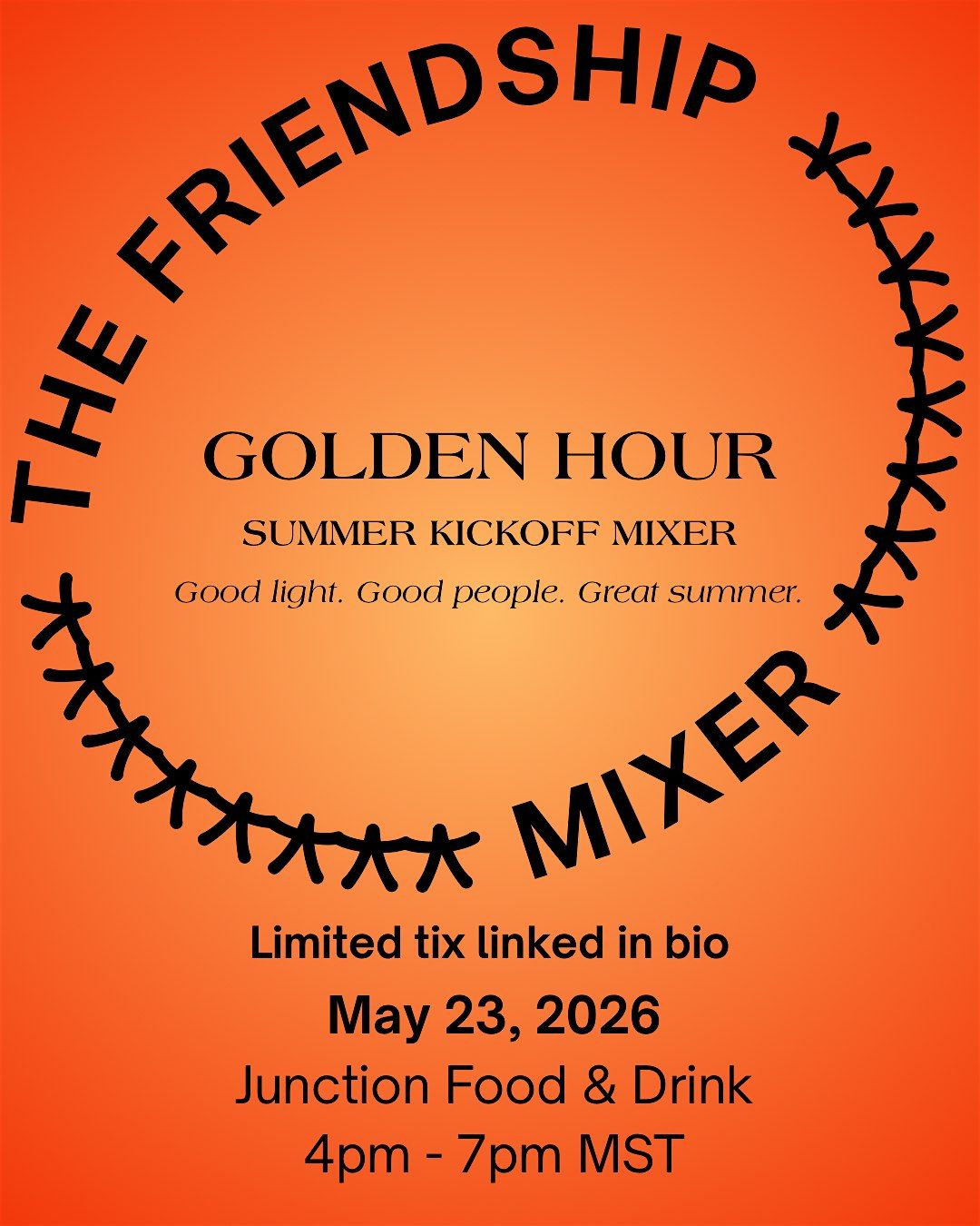 The Friendship Mixer: Golden Hour, Summer Kickoff Event