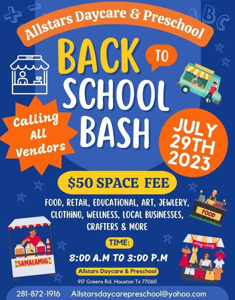 Back To School Bash! | All Stars Day Care and Preschool, Houston, TX ...