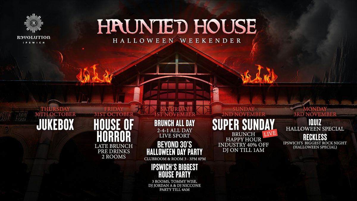 1st of November - Haunted House Party