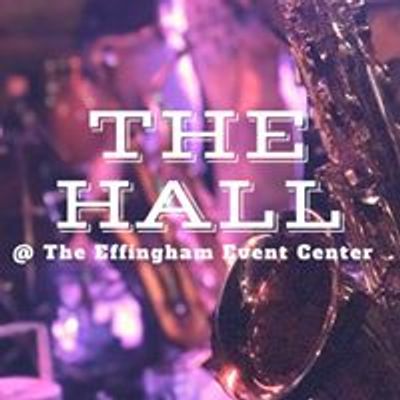 Effingham Event Center + The Hall Bar & Patio