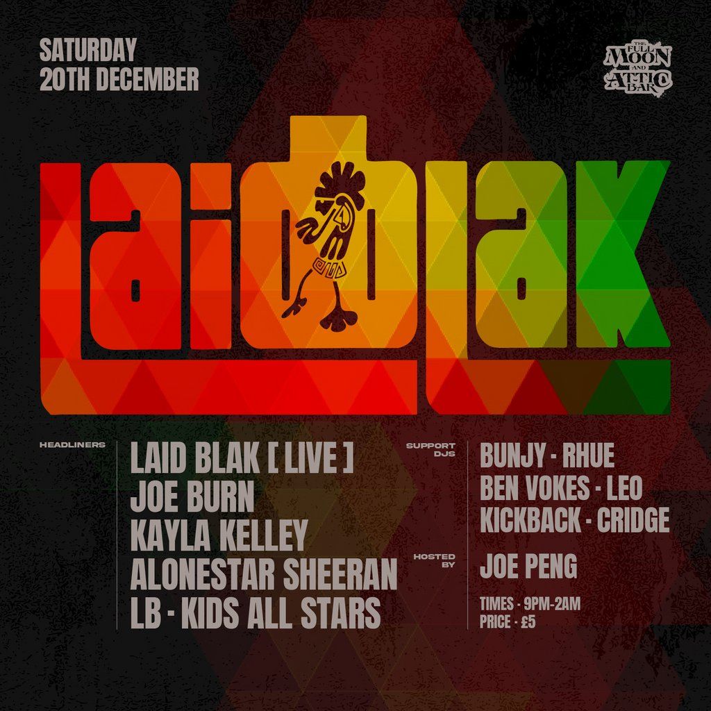 Laid Blak Christmas Party w\/ Joe Burn, Kayla Kelley + more