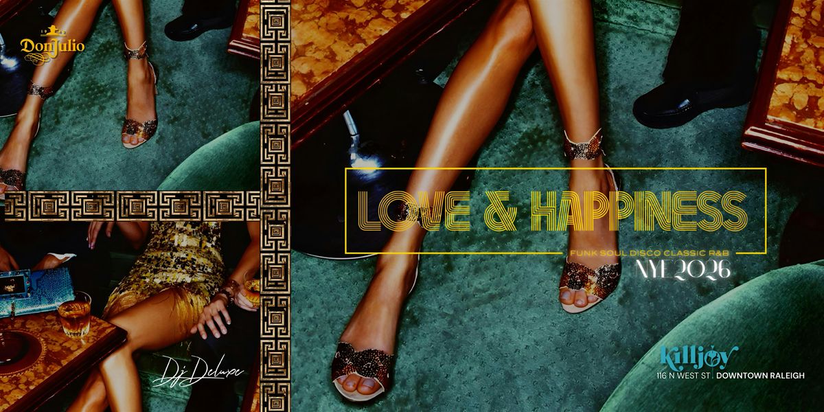 Love & Happiness: NYE 2026