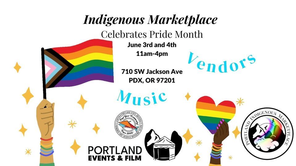 Indigenous Marketplace Celebrates Pride Month 710 SW Jackson St