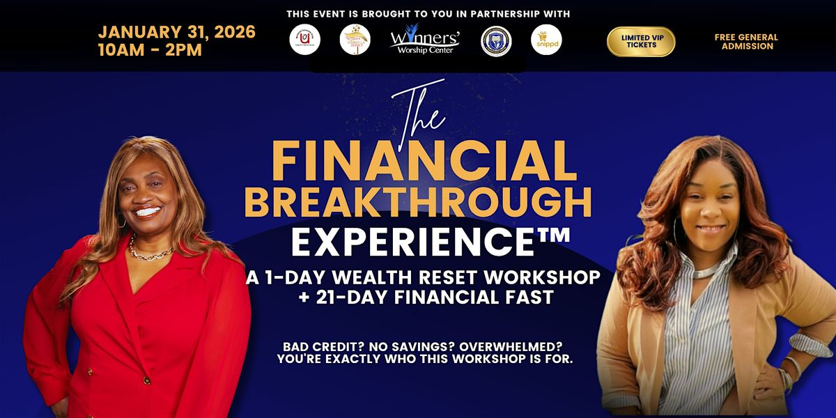 THE FINANCIAL BREAKTHROUGH EXPERIENCE\u2122