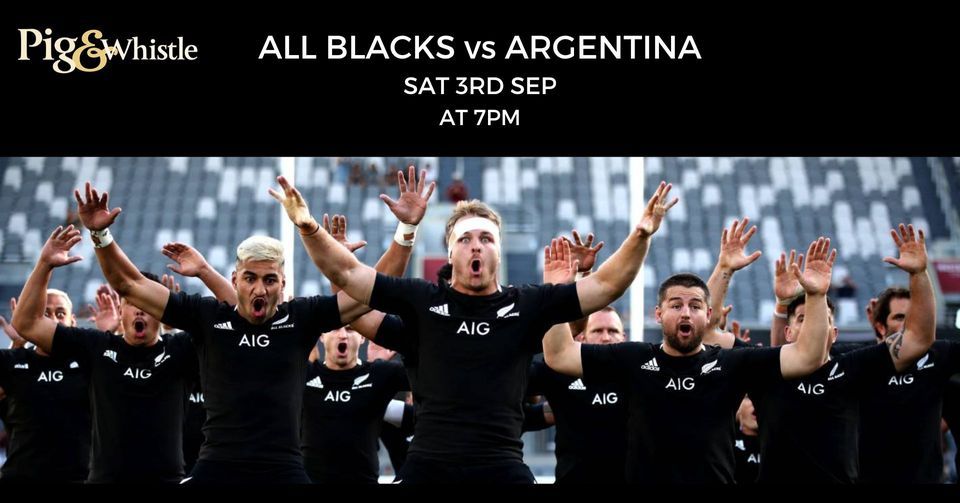 LIVE All Blacks vs Argentina! Pig & Whistle Pub, Queenstown, OT